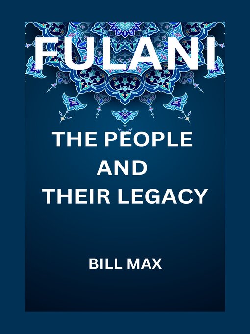 Title details for FULANI by BILL MAX - Available